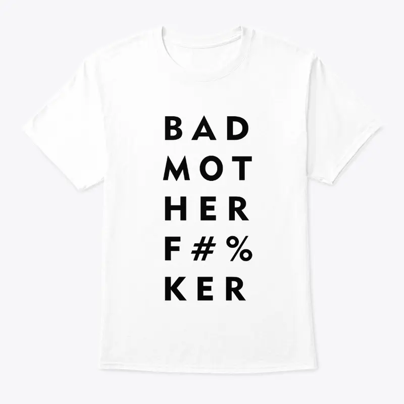 bad mother tee